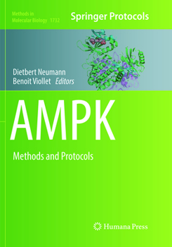 Ampk: Methods and Protocols - Book #1732 of the Methods in Molecular Biology