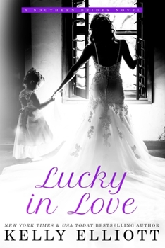 Lucky in Love - Book #4 of the Southern Bride