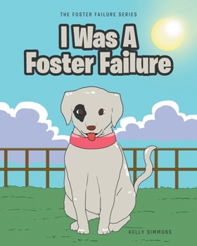 Paperback I Was A Foster Failure Book