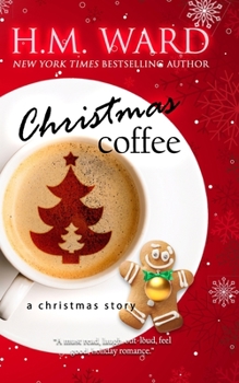 Paperback Christmas Coffee: A Holiday Romance Book