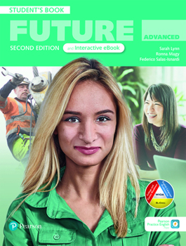 Misc. Future 2ed Advanced Student Book & Interactive eBook with App Book