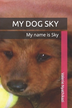 Paperback My Dog Sky Book