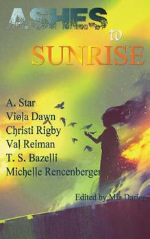 Paperback Ashes to Sunrise Book