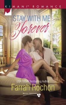 Stay with Me Forever - Book #6 of the Bayou Dreams