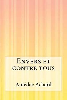 Paperback Envers et contre tous [French] Book