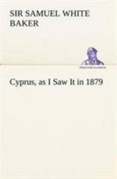 Paperback Cyprus, as I Saw It in 1879 Book