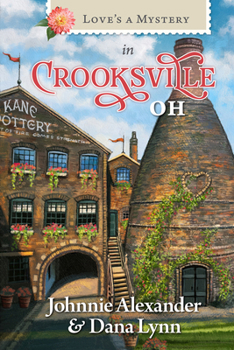 Love's a Mystery in Crooksville, OH - Book  of the Love's A Mystery In