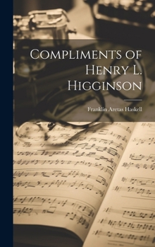 Hardcover Compliments of Henry L. Higginson Book