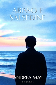 Paperback Abisso E Salsedine: Nel profondo di un amore [Italian] Book