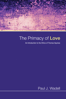 Paperback The Primacy of Love Book