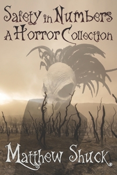 Paperback Safety in Numbers: A Horror Anthology Book