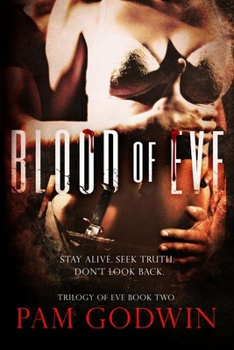 Blood of Eve - Book #2 of the Trilogy of Eve