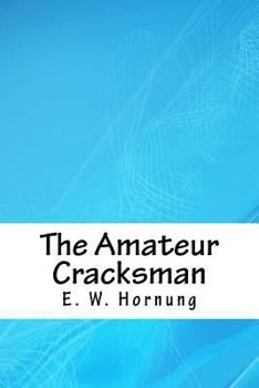 Paperback The Amateur Cracksman Book