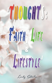 Paperback Thoughts: Faith, Life & Lifestyle Book