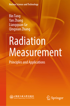 Hardcover Radiation Measurement: Principles and Applications Book