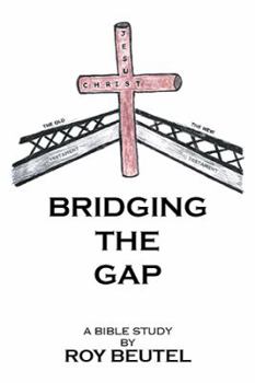 Paperback Bridging the Gap: A Bible Study Book