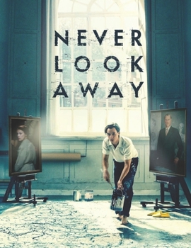 Never Look Away: Screenplays