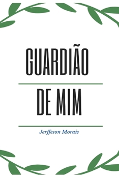 Paperback Guardião de MIM [Portuguese] Book