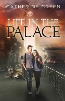 Life in the Palace - Book #1 of the Palace Saga