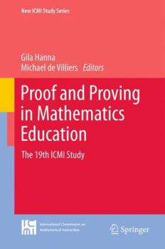 Paperback Proof and Proving in Mathematics Education: The 19th ICMI Study Book