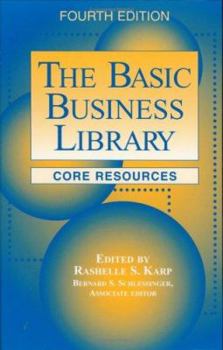 Hardcover The Basic Business Library: Core Resources Book