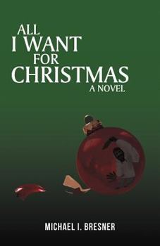 Paperback All I Want for Christmas Book