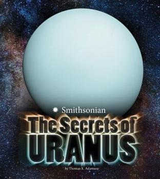 The Secrets of Uranus - Book  of the Planets