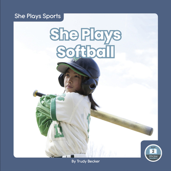 Library Binding She Plays Softball Book