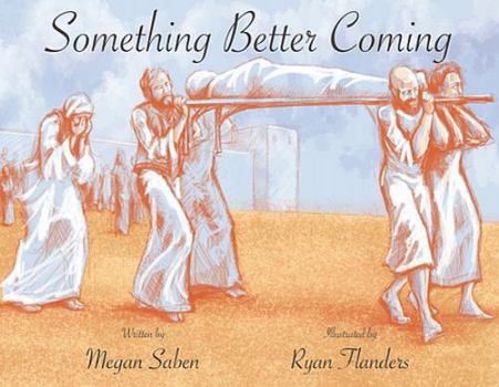 Hardcover Something Better Coming Book