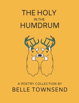 Paperback The Holy in the Humdrum Book