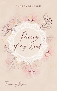Paperback Pieces of my Soul: Tränen auf Papier [German] Book