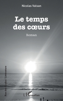 Paperback Le Temps des coeurs [French] Book
