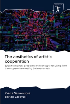 Paperback The aesthetics of artistic cooperation Book