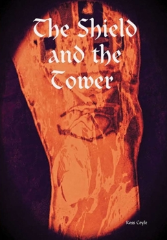 The Shield and the Tower