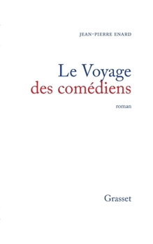Le voyage des comédiens