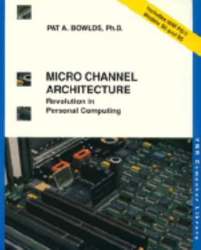 Paperback Micro Channel Architecture Revolution in Personal Computing Book