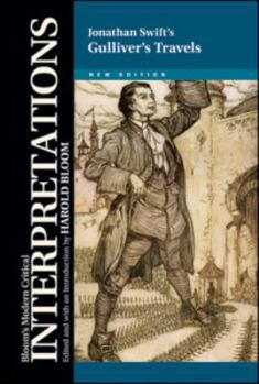 Jonathan Swift's Gulliver's Travels - Book  of the Bloom's Modern Critical Interpretations