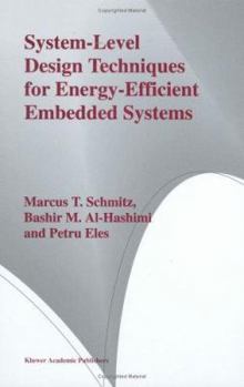 Hardcover System-Level Design Techniques for Energy-Efficient Embedded Systems Book