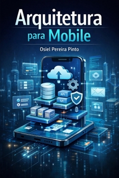 Arquitetura para Mobile (Portuguese Edition)