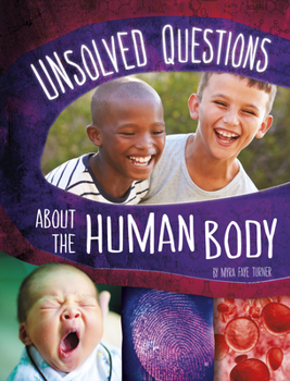 Paperback Unsolved Questions about the Human Body Book