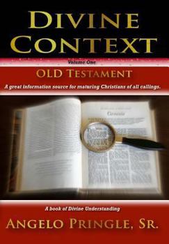 Paperback Divine Context: (Volume One) OLD Testament Book