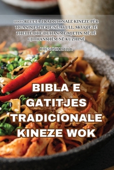 Paperback Bibla E Gatitjes Tradicionale Kineze Wok [Albanian] Book