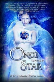 Paperback Once Upon A Star: 14 SF-Inspired Faerie Tales Book