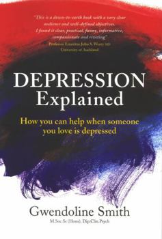 Paperback Depression Explained: How You Can Help When Someone You Love is Depressed Book