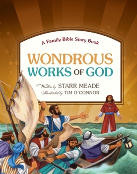 Hardcover Wondrous Works of God: A Family Bible Story Book