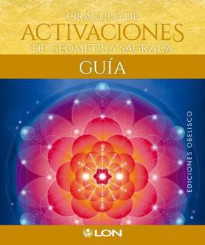 Hardcover Oraculo de Activaciones de Geometria Sagrada [With Book(s)] [Spanish] Book