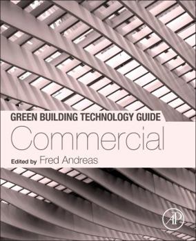 Paperback Green Building Technology Guide: Commercial Book