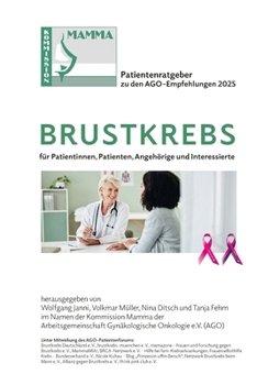 Paperback Brustkrebs: Patientenratgeber zu den AGO-Empfehlungen 2025 [German] Book