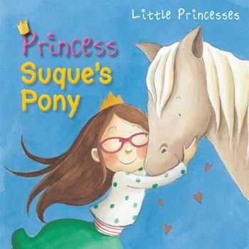 Library Binding Princess Suque's Pony Book