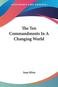 Paperback The Ten Commandments In A Changing World Book